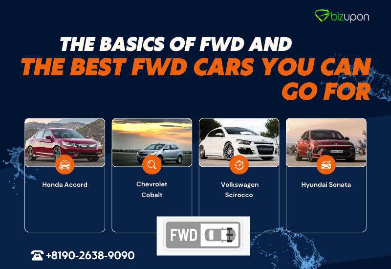 The Basics of FWD and the Best FWD Cars You Can Go For